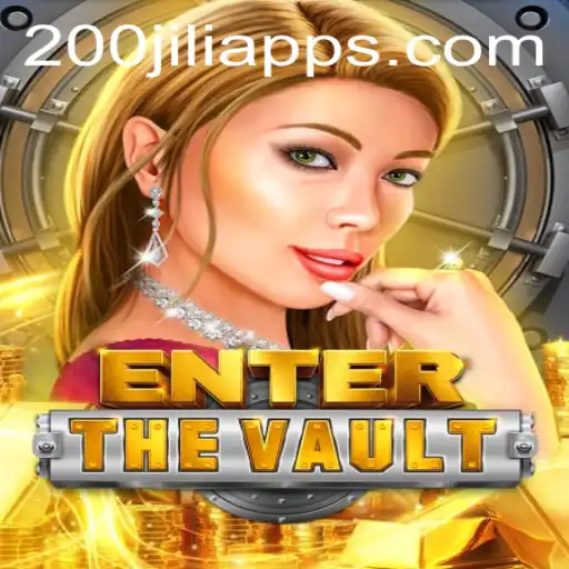 EntertheVault: Exploring the World of 200jili